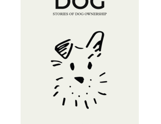 Chronicle Books DOG: Stories of Dog Ownership, a cream cover with a line-drawn dog face