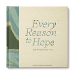 Compendium Every Reason to Hope book, a cream and green painted cover reading Soft Words for Hard Times
