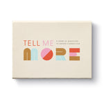 Compendium Tell Me More Game, a cream box with colorful lettering, a game of questions to deepen connection