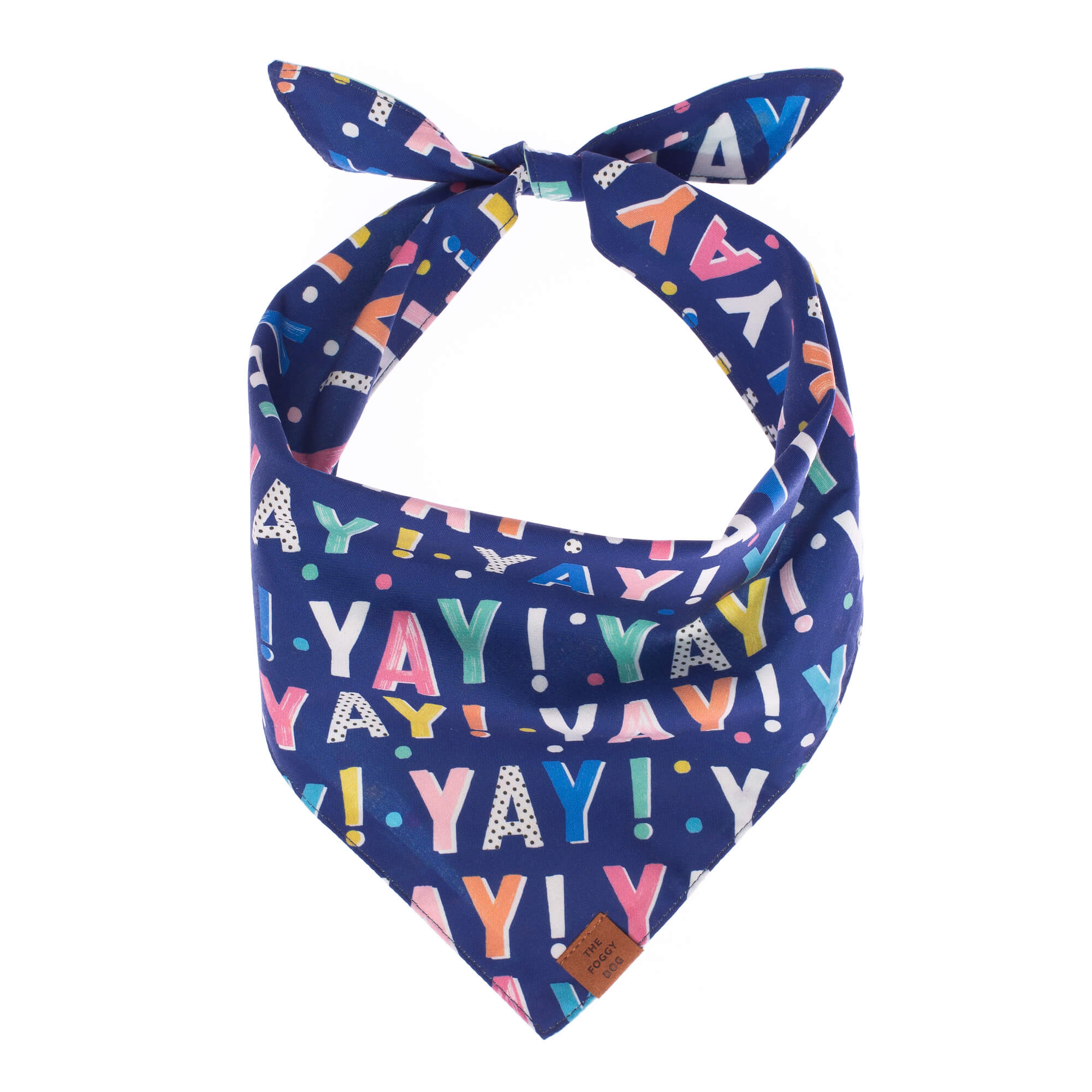 Foggy Dog Dog Bandana in Birthday, a navy tie-on bandana printed with colorful YAY lettering