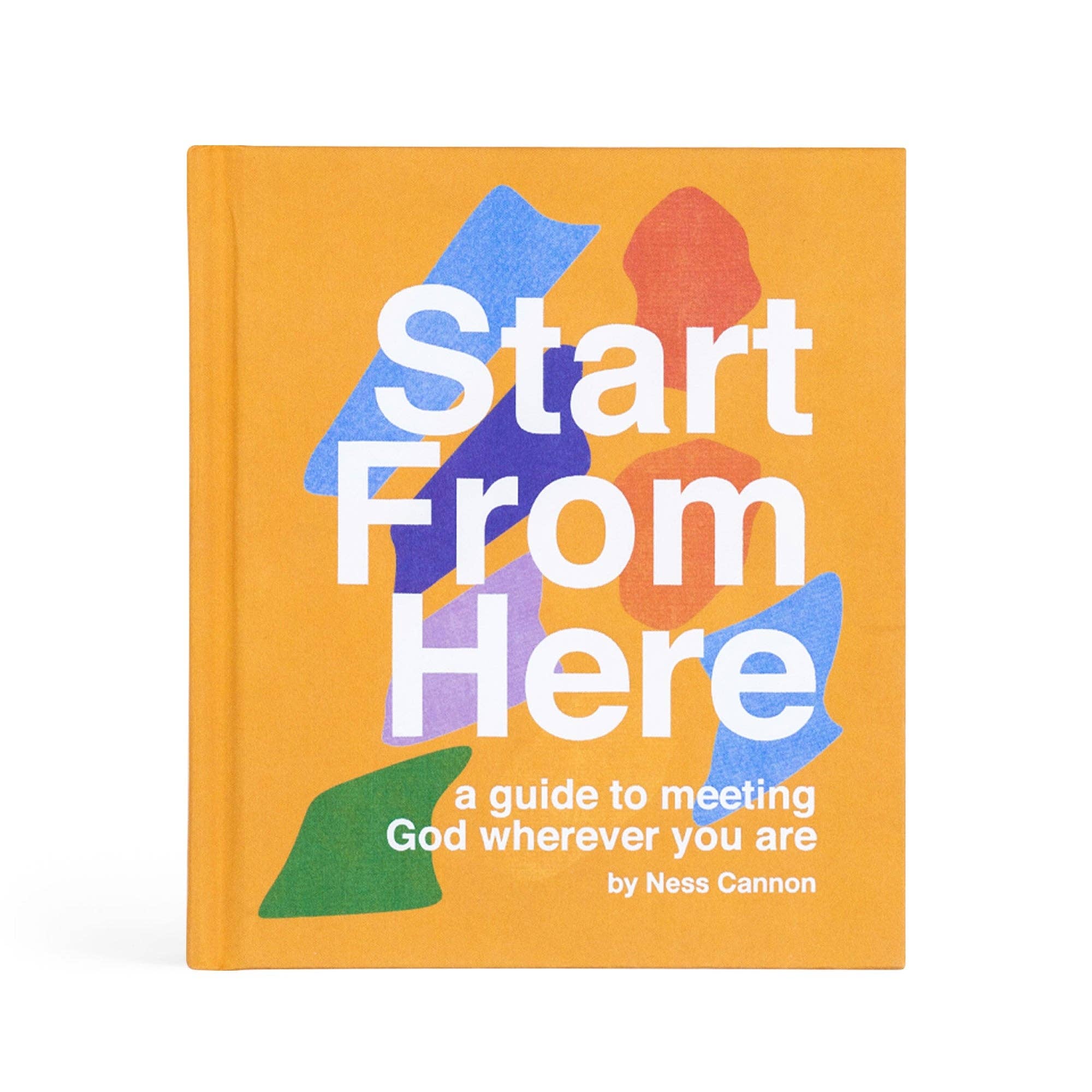 Hosanna Revival Start From Here by Ness Cannon, an orange book with a blue and pink abstract cover