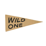 Imani Collective Wild One Pennant, a tan canvas pennant flag with black hand-lettered Wild One