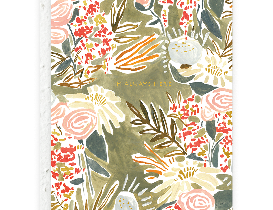 Seedlings I'm Always Here Sympathy Card, a painted floral card in sage, pink and rust