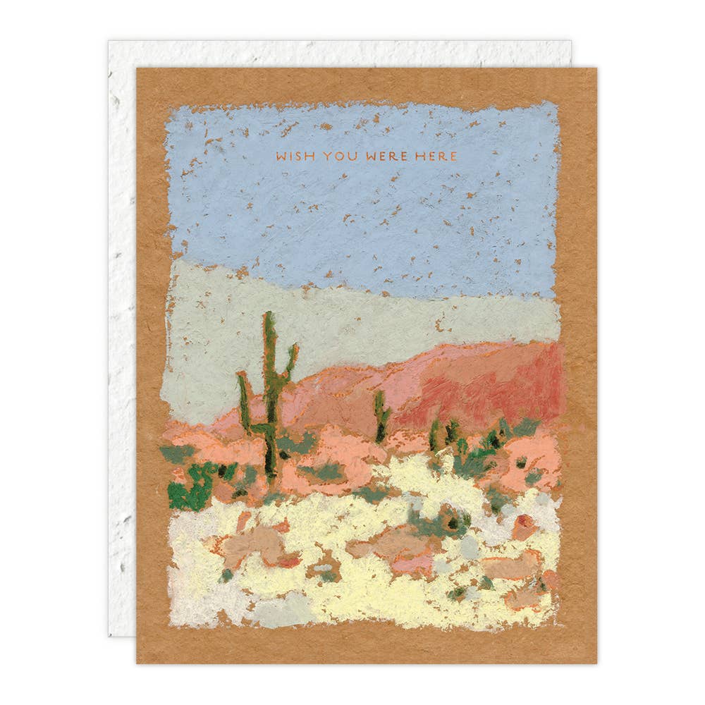 Seedlings Saguaros Love + Friendship Card, a painted desert landscape with saguaros reading Wish you were here