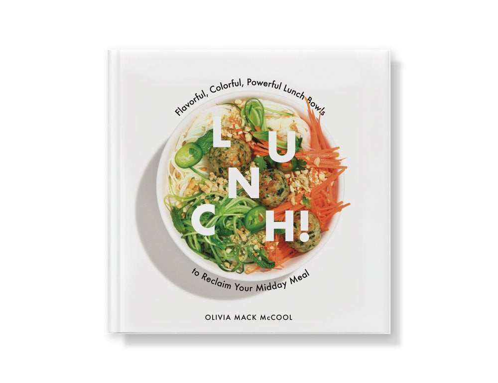 W&P Lunch Cookbook by Olivia Mack McCool, a white cover with a colorful bowl photo